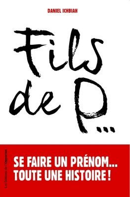 Fils de P... par Daniel Ichbiah