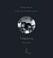 biographie du groupe Tlphone